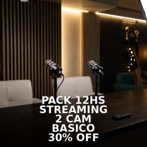 Pack 12hs Streaming 2 Cámaras Básico 30% OFF