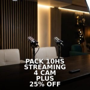 Pack 10hs Streaming 4 Cámaras Plus 25% OFF